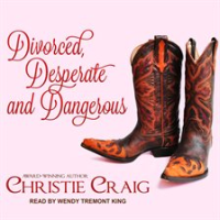 Divorced__Desperate_and_Dangerous
